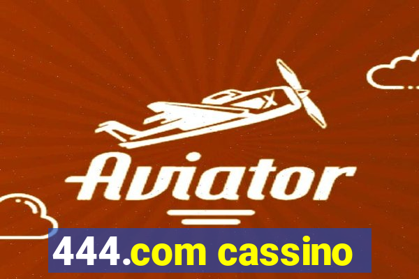 444.com cassino